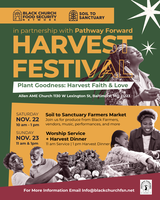 Black Church Food Security Network Soil to Sanctuary Harvest Festival